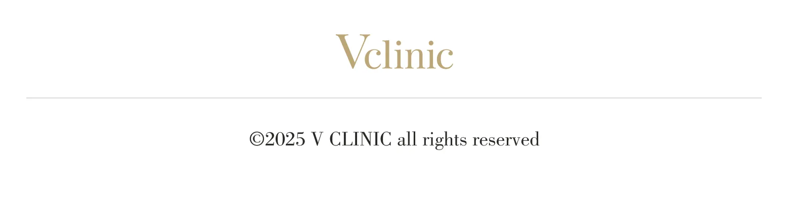 ©︎2025 V CLINIC all rights reserved